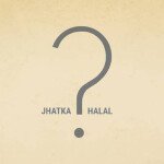 The Question of Jhatka & Halal